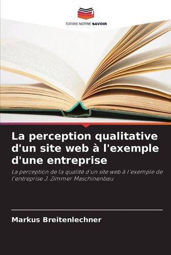 Cover image for La perception qualitative d'un site web a l'exemple d'une entreprise