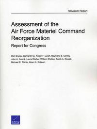 Cover image for Assessment of the Air Force Material Command Reorganization: Report for Congress