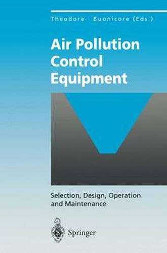 Cover image for Air Pollution Control Equipment: Selection, Design, Operation and Maintenance