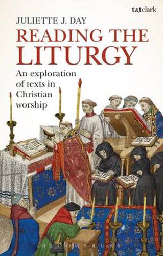 Cover image for Reading the Liturgy: An Exploration of Texts in Christian Worship