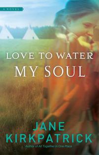 Cover image for Love to Water My Soul