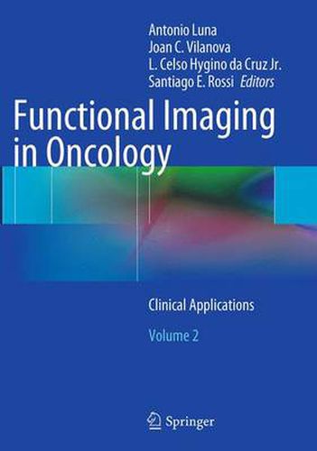 Cover image for Functional Imaging in Oncology: Clinical Applications - Volume 2