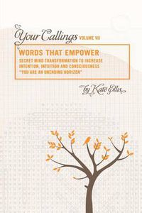 Cover image for Words That Empower  Your Callings  VII