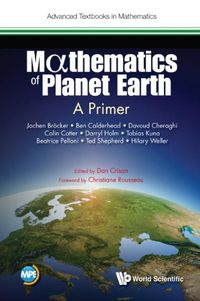 Cover image for Mathematics Of Planet Earth: A Primer