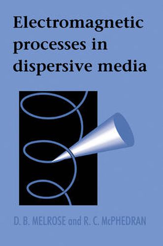 Cover image for Electromagnetic Processes in Dispersive Media