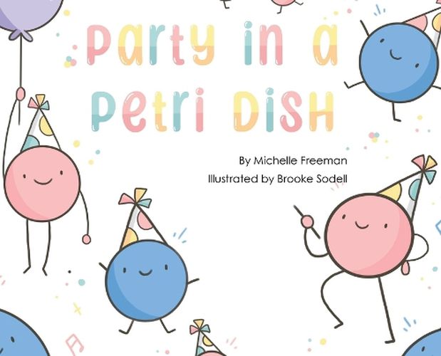 Cover image for Party in a Petri Dish