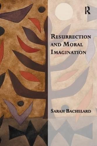 Cover image for Resurrection and Moral Imagination