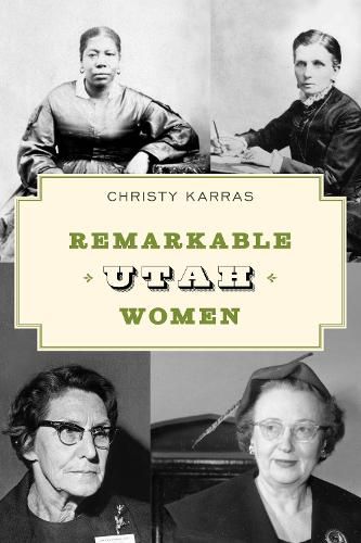 Cover image for Remarkable Utah Women