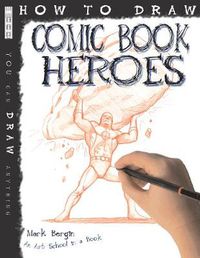 Cover image for How To Draw Comic Book Heroes