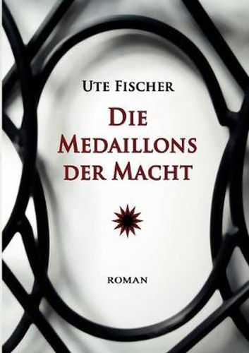 Cover image for Die Medaillons der Macht