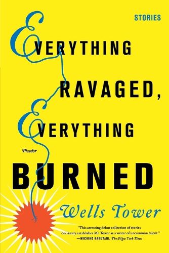 Cover image for Everything Ravaged, Everything Burned: Stories