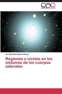 Cover image for Regiones O Niveles En Los Sistemas de Los Cuerpos Siderales