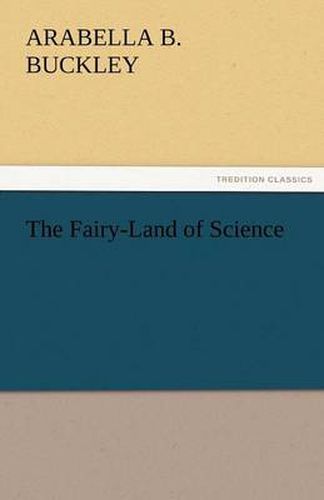 Cover image for The Fairy-Land of Science