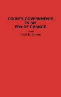 Cover image for County Governments in an Era of Change