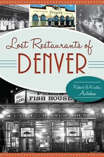 Cover image for Lost Restaurants of Denver