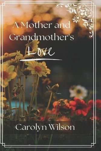 Cover image for A Mother and Grandmother's Love