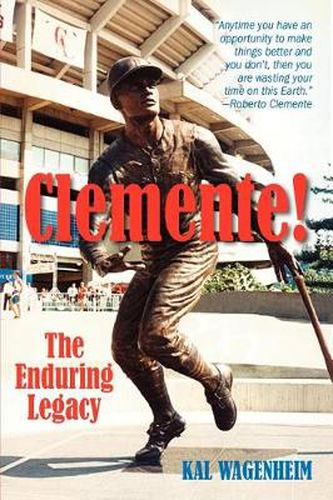 Cover image for Clemente!: The Enduring Legacy