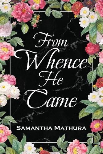 Cover image for From Whence He Came