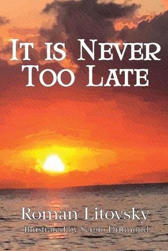 Cover image for It Is Never Too Late