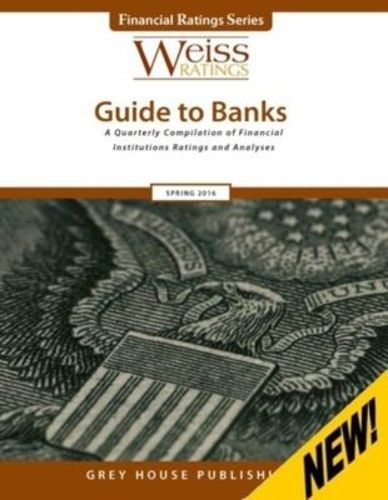 Cover image for Weiss Ratings Guide to Banks, Spring 2016