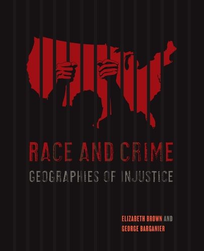 Cover image for Race and Crime: Geographies of Injustice