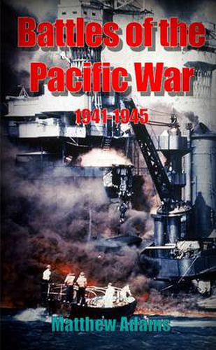 Cover image for Battles of the Pacific War 1941 - 1945