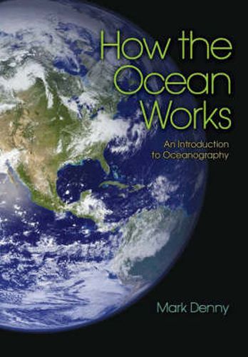 Cover image for How the Ocean Works: An Introduction to Oceanography