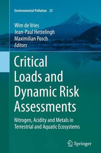 Cover image for Critical Loads and Dynamic Risk Assessments: Nitrogen, Acidity and Metals in Terrestrial and Aquatic Ecosystems