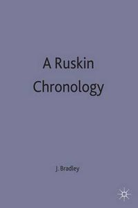 Cover image for A Ruskin Chronology