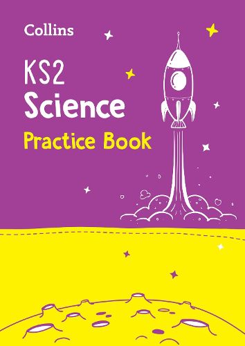 Cover image for KS2 Science Practice Workbook: Ideal for Use at Home