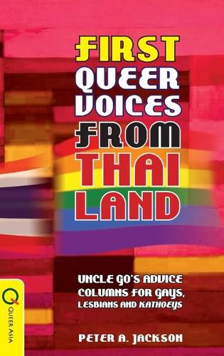 Cover image for First Queer Voices from Thailand - Uncle Go"s Advice Columns for Gays, Lesbians and Kathoeys