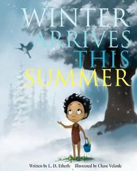 Cover image for Winter Arrives This Summer