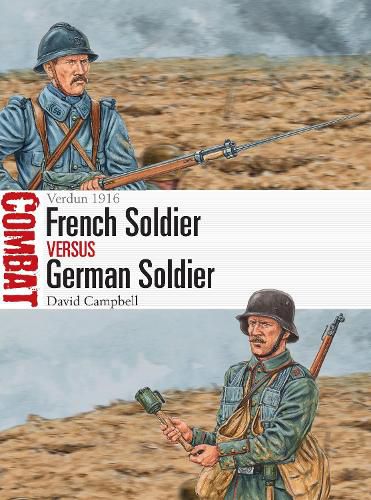 Cover image for French Soldier vs German Soldier: Verdun 1916