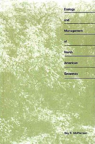 Ecology and Management of North American Savannas