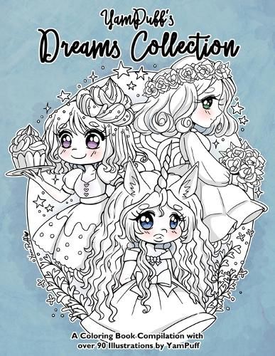 Cover image for YamPuff's Dreams Collection: A Coloring Book Compilation with Over 90 Illustrations by YamPuff