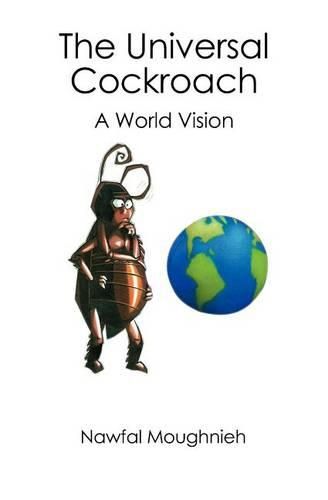 Cover image for The Universal Cockroach: A World Vision