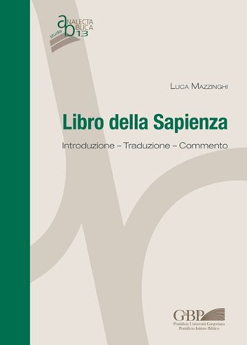 Cover image for Libro Della Sapienza: Introduzione - Traduzione - Commento