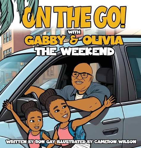 On the Go with Gabby & Olivia the Weekend