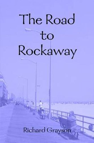 The Road to Rockaway