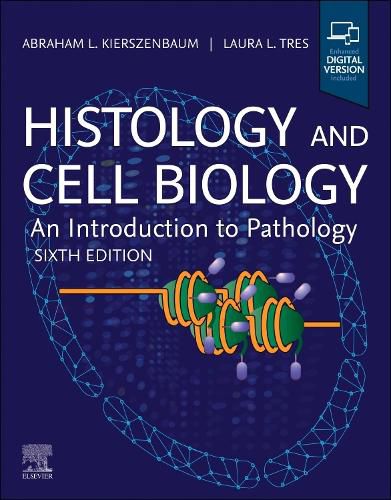 Cover image for Histology and Cell Biology: An Introduction to Pathology