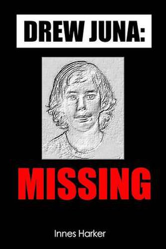 Cover image for Drew Juna: Missing