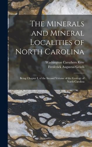 The Minerals and Mineral Localities of North Carolina