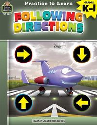 Cover image for Practice to Learn: Following Directions (Gr. K-1)