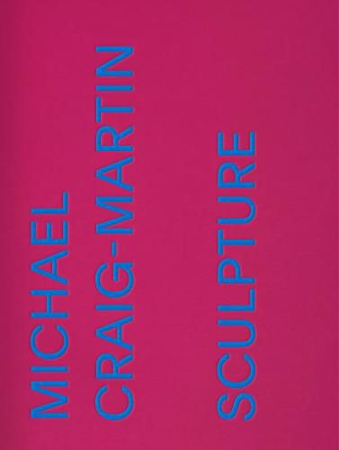 Michael Craig-Martin: Sculpture