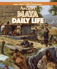 Cover image for Ancient Maya Daily Life