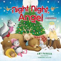 Cover image for Night Night, Angel: A Sleepy Christmas Celebration