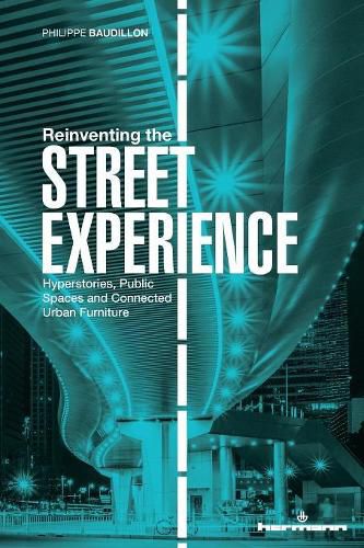 Cover image for Reinventing the Street Experience