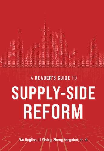 A Reader's Guide to Supply-Side Reform