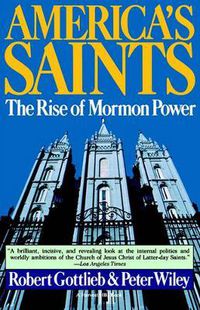 Cover image for America's Saints: Rise of Mormon Power
