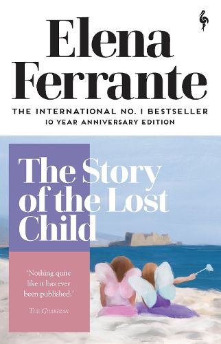 Cover image for The Story of the Lost Child (Neapolitan Novels, Book 4)